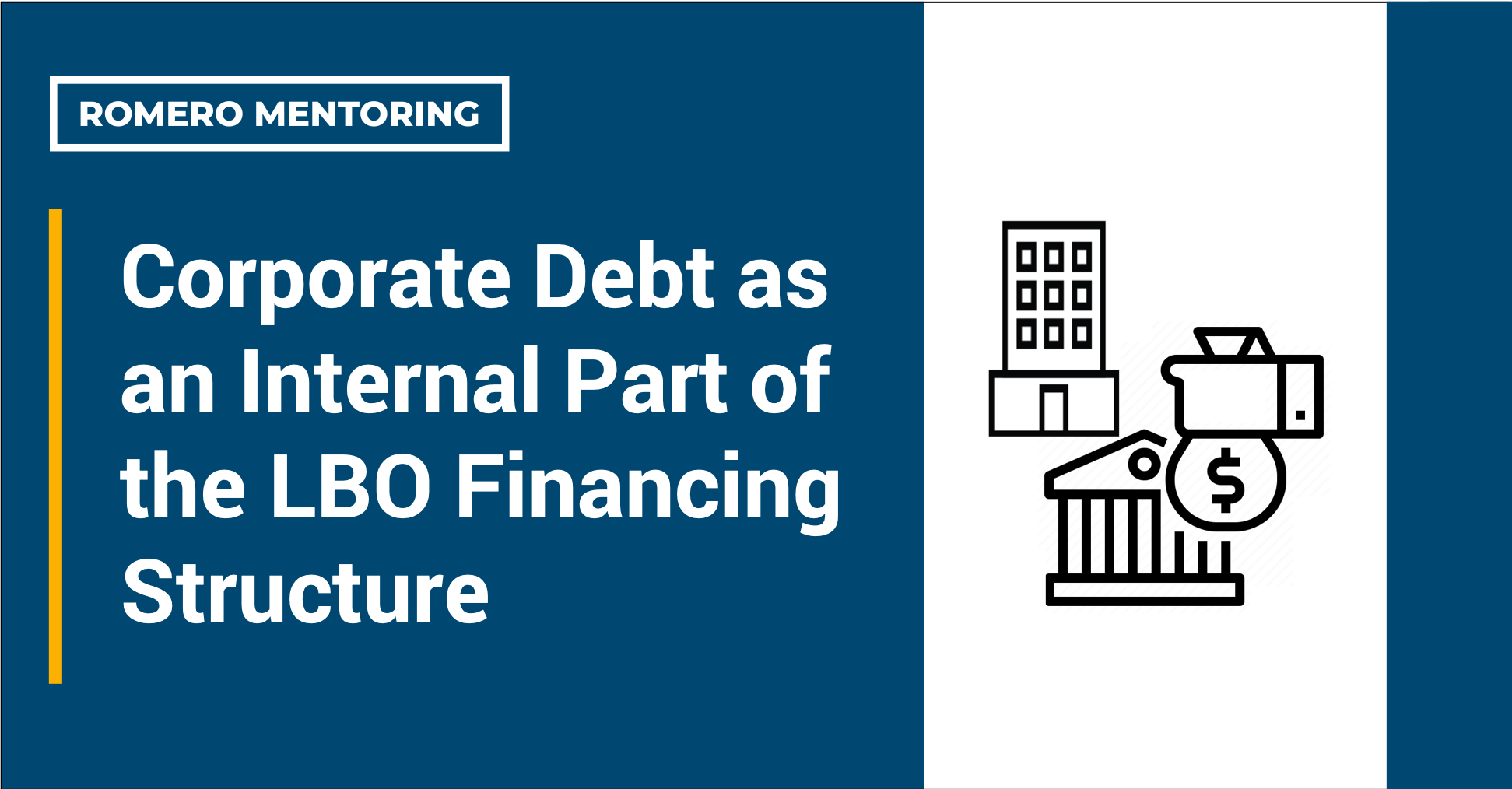 Corporate Debt as an Internal Part of the LBO Financing Structure