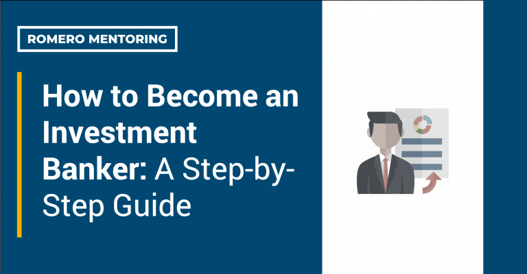 How To Become An Investment Banker: 2020 Step-by-Step Guide