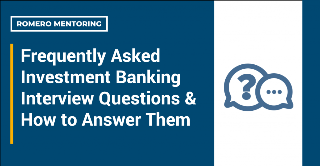 Investment Banking Interview Questions & How To Answer Them