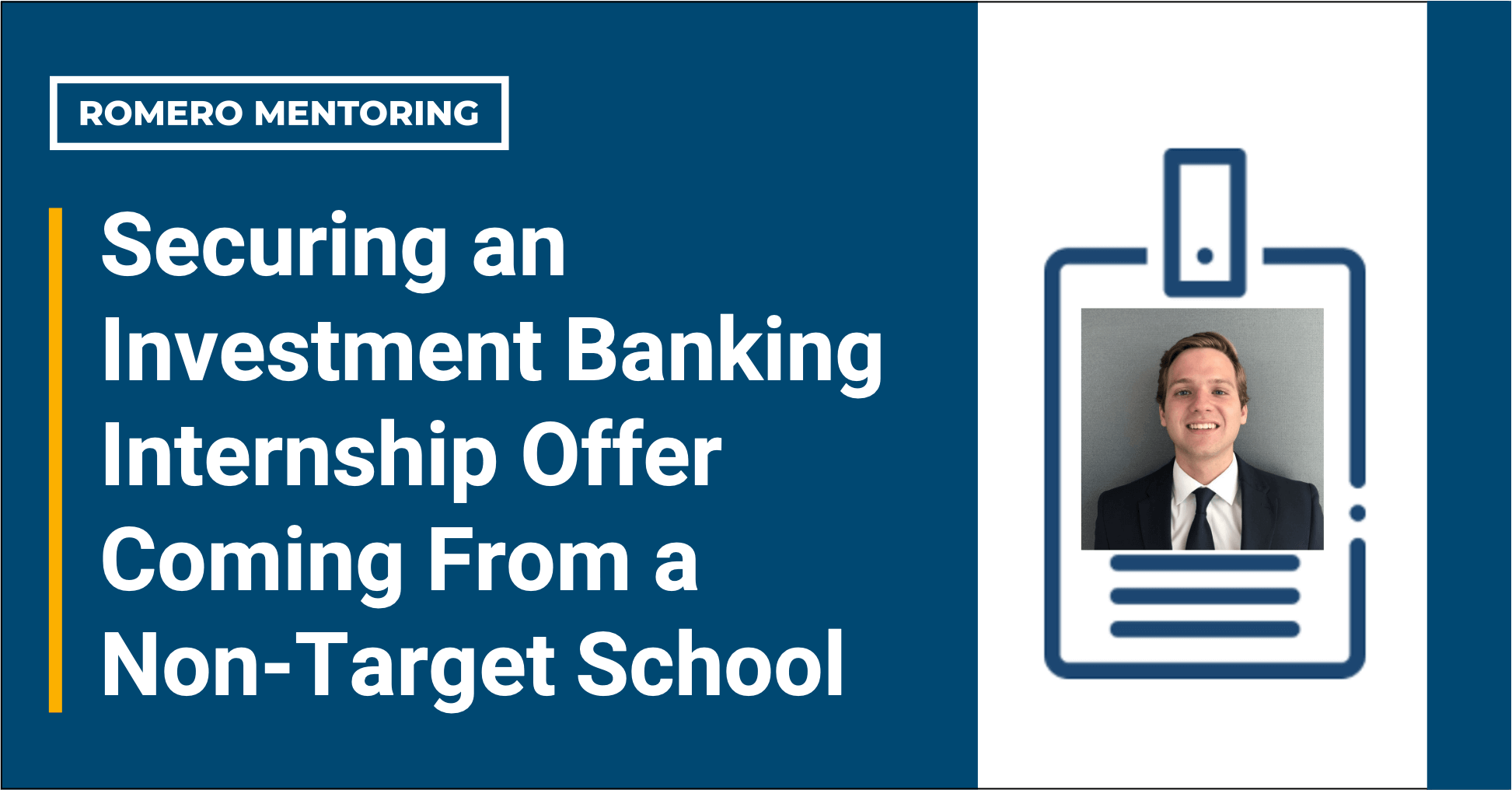 Securing an Investment Banking Internship Offer Coming From a Non-Target School