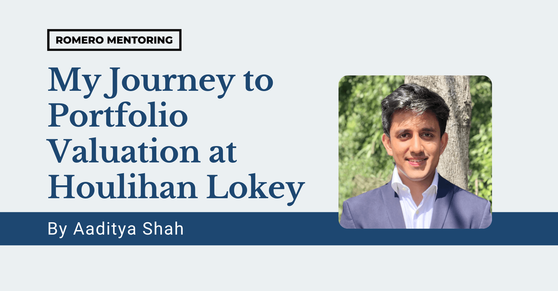 My Journey to Portfolio Valuation at Houlihan Lokey